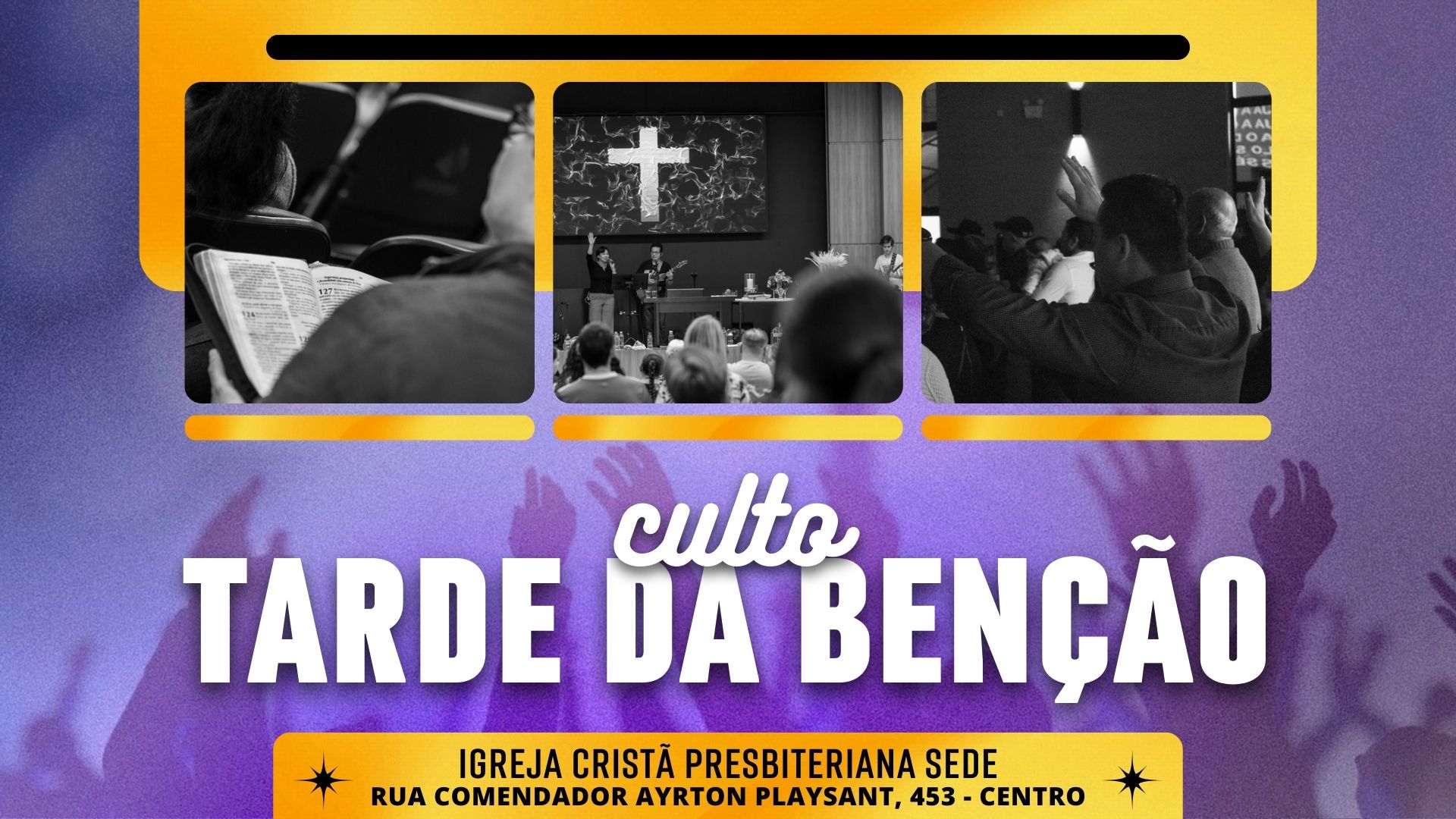 Culto Tarde da Benção 2025